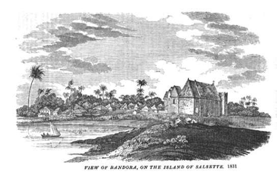 View of Bandora on the Island of Salsette. 1831